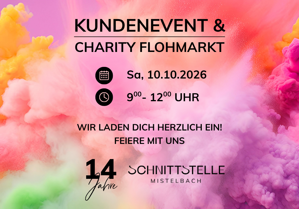 Kundenevent & Charity Flohmarkt Einladung zur 14 Jahre Feier Schnittstelle Mistelbach
